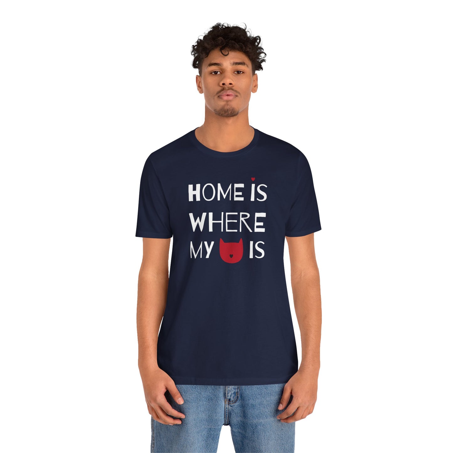 Home Is Where My Cat Is Unisex Jersey Short Sleeve Tee