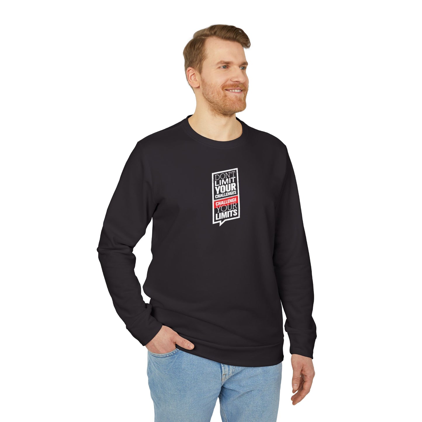 Don't Limit Your Challenges Challenge Your Limits Adidas Unisex Cozy Fleece Sweatshirt