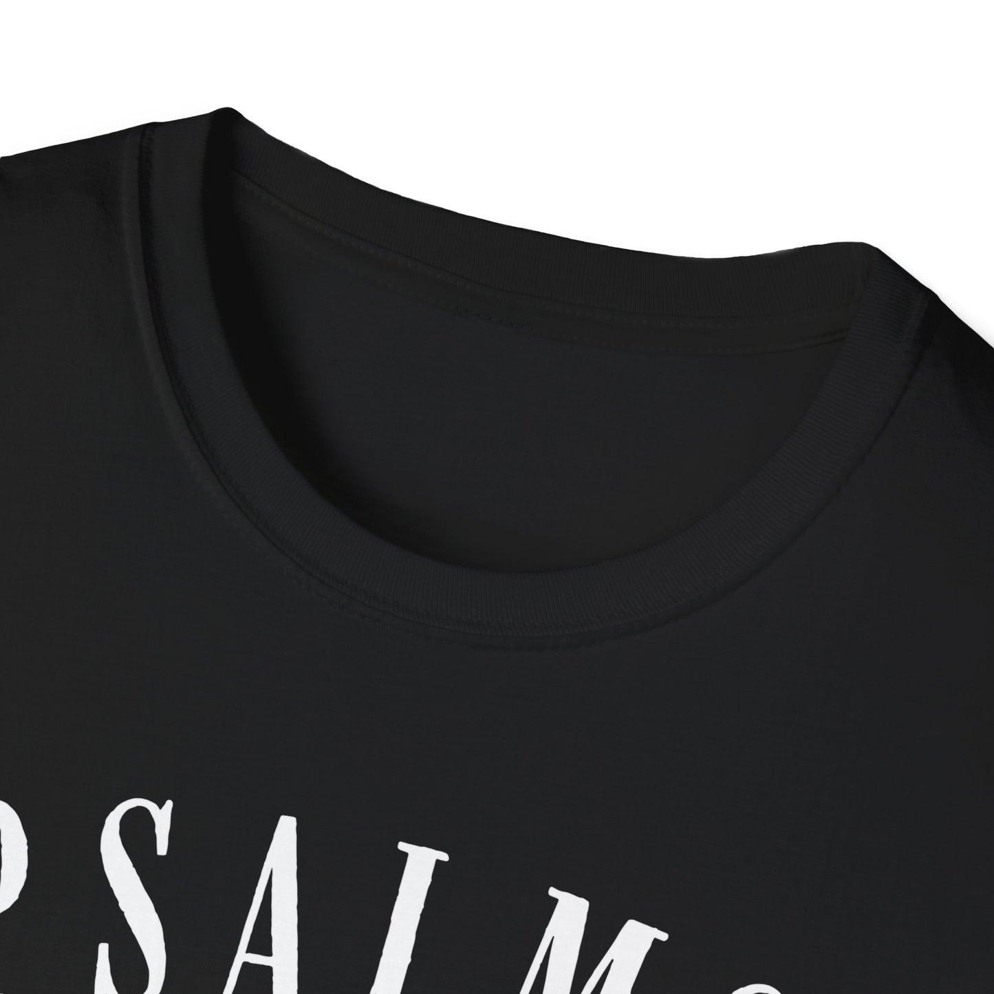 Psalms 91:4 Under His Wings You Will Find Refuge Softstyle T-Shirt