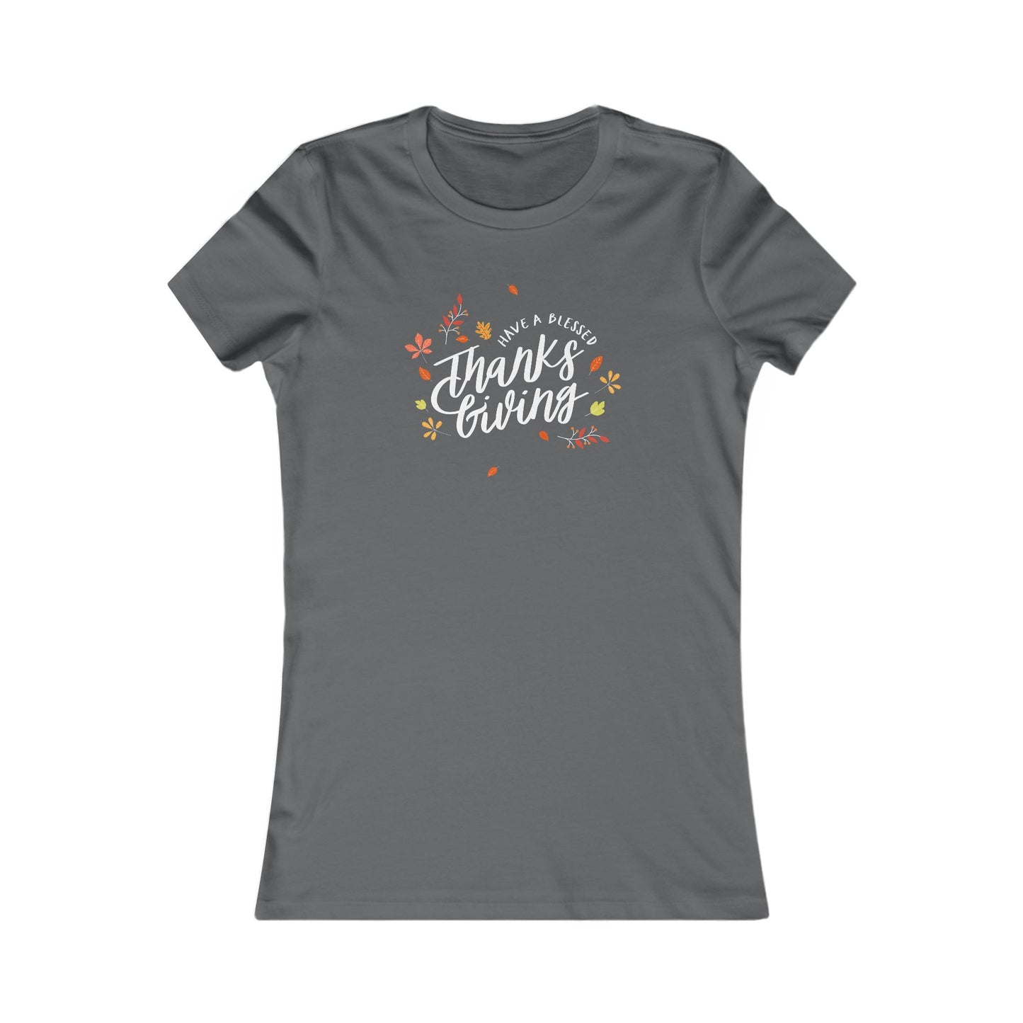 Have A Blessed Thanksgiving Women's Favorite Tee