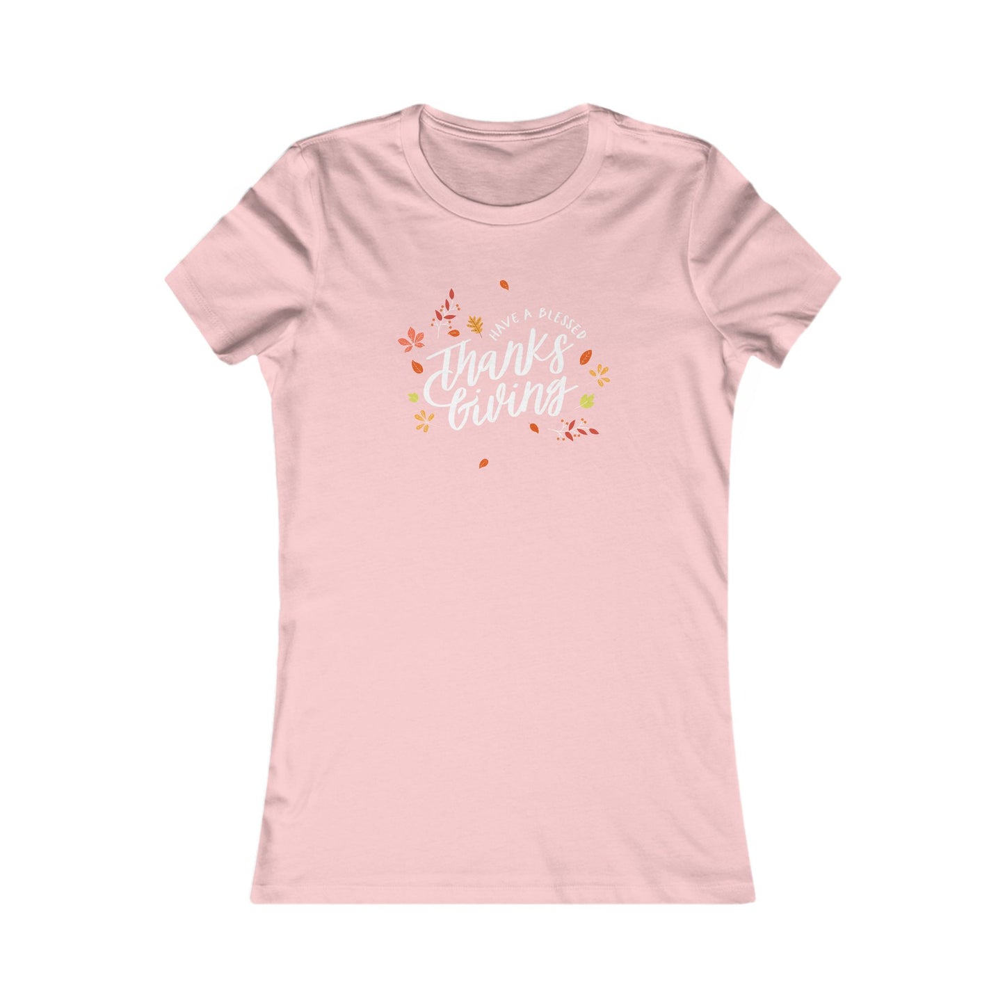 Have A Blessed Thanksgiving Women's Favorite Tee