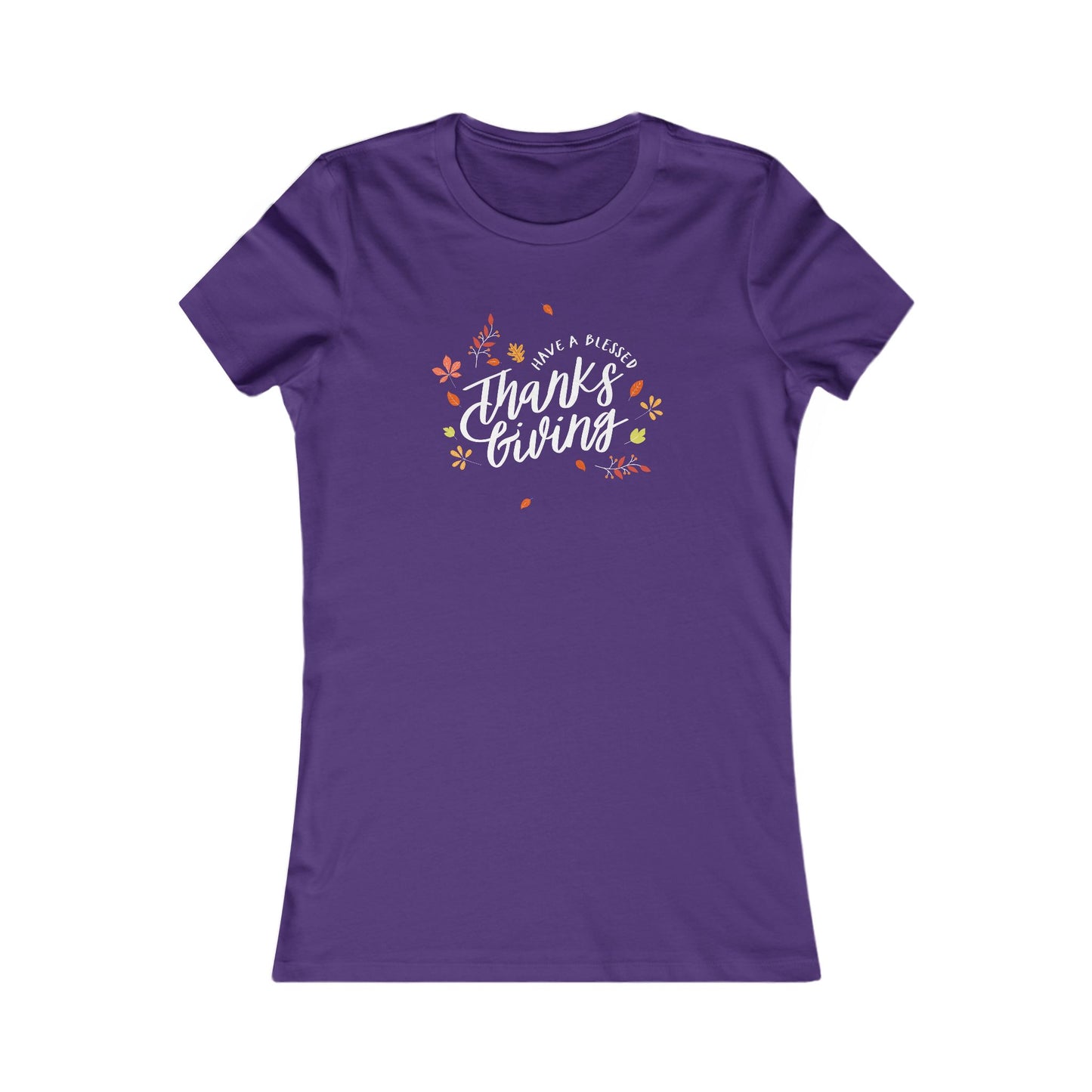 Have A Blessed Thanksgiving Women's Favorite Tee
