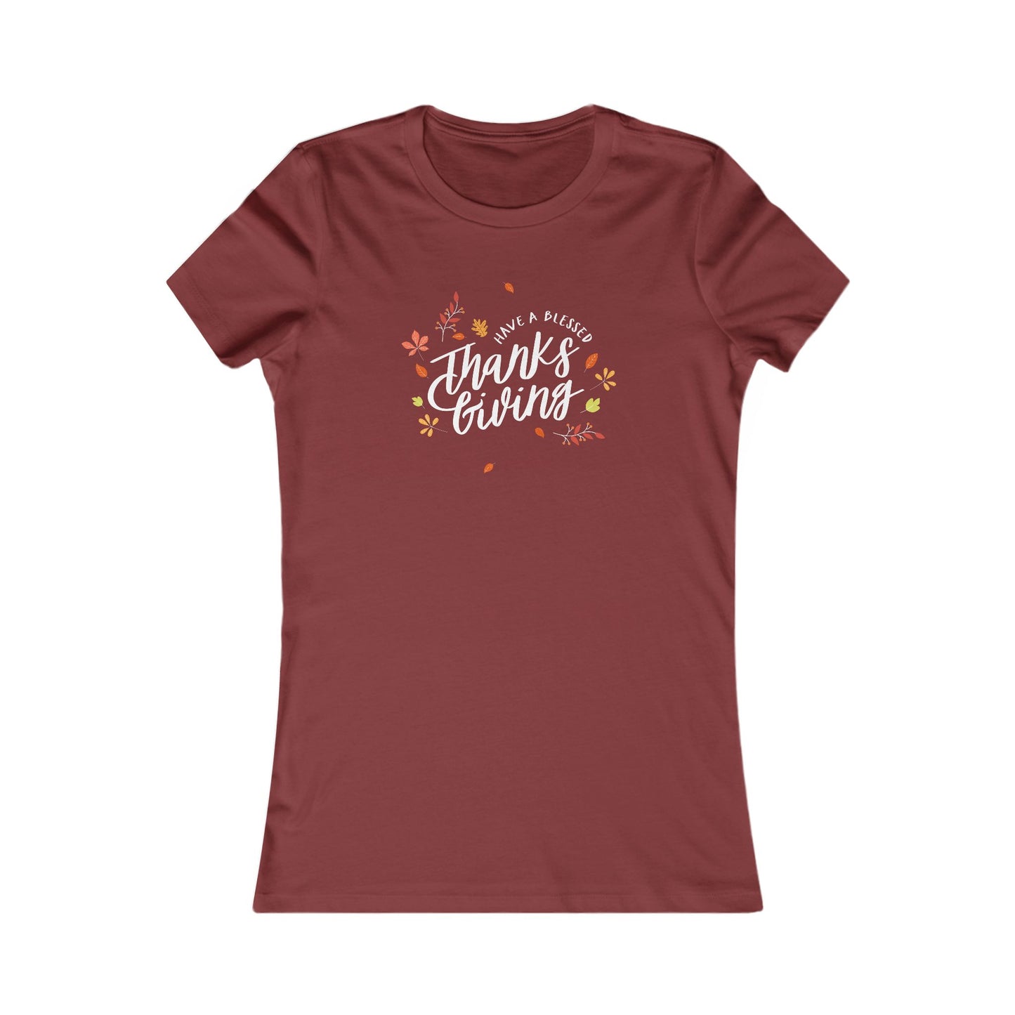 Have A Blessed Thanksgiving Women's Favorite Tee