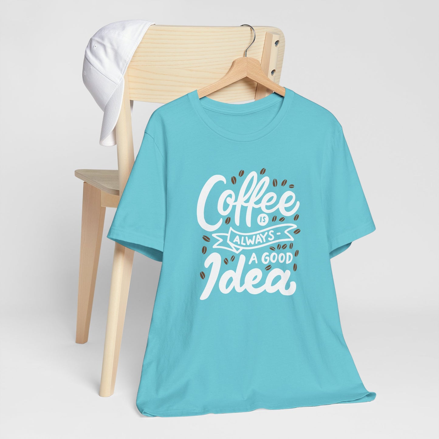 Coffee Is Always A Good Idea White Print Unisex Jersey Short Sleeve Tee