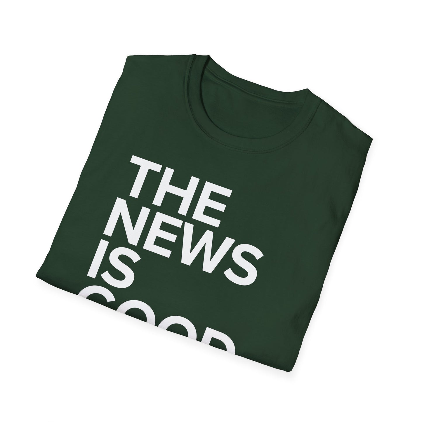 The News Is Good Everyone Can Be Saved Softstyle T-Shirt