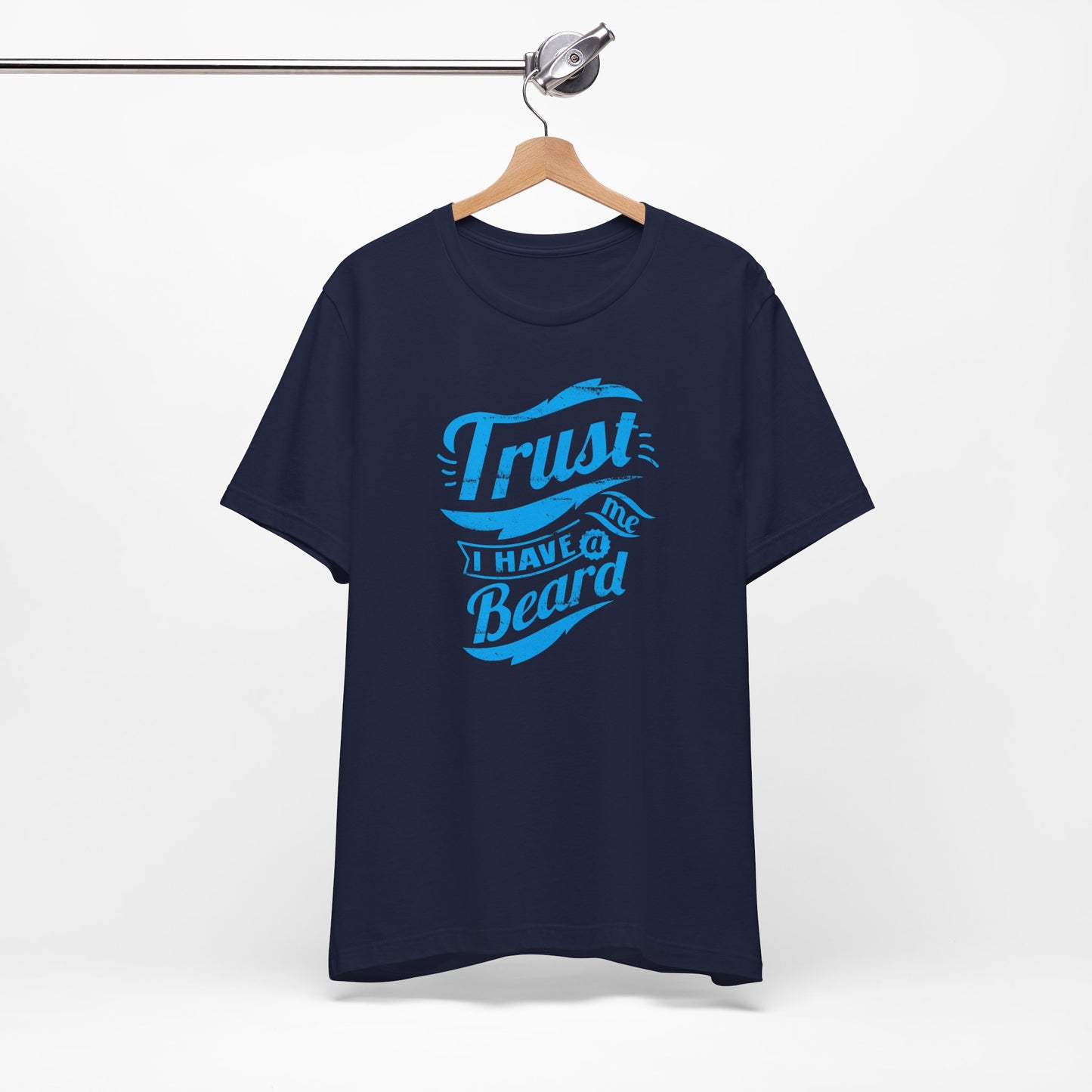 Trust Me I Have A Beard Men's Jersey Short Sleeve Tee