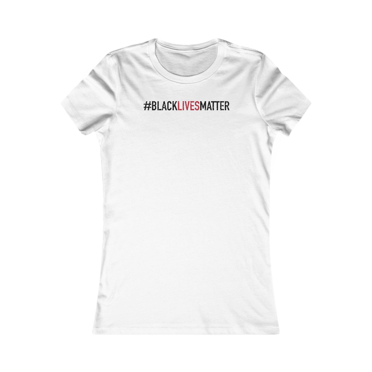 Black Lives Matter βπΏπ€ Women's Favorite T-Shirt