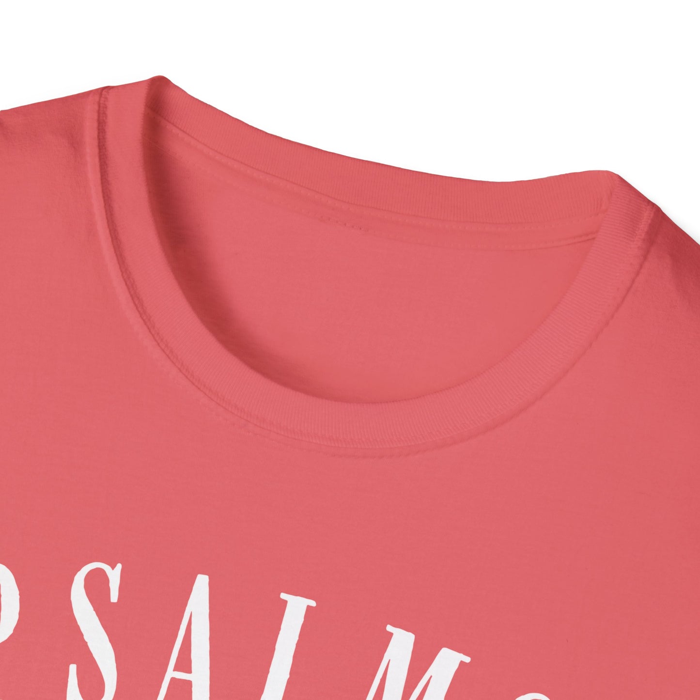 Psalms 91:4 Under His Wings You Will Find Refuge Softstyle T-Shirt