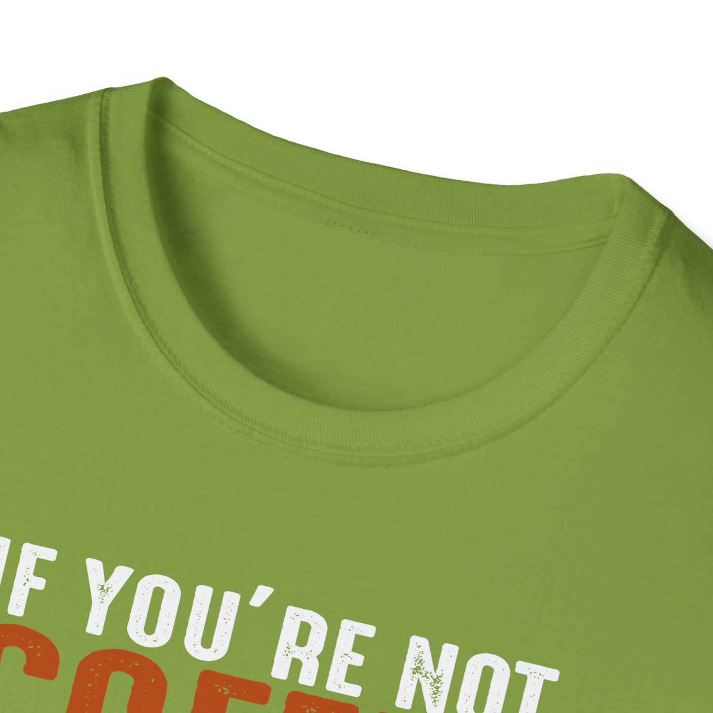 If You're Not Coffee Then I'm Not Interested Softstyle T-Shirt