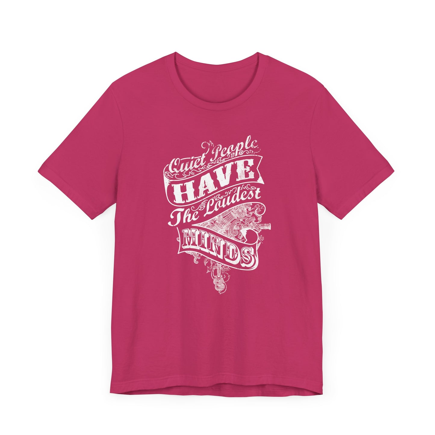 Quiet People Have The Loudest Minds Unisex Jersey Short Sleeve Tee