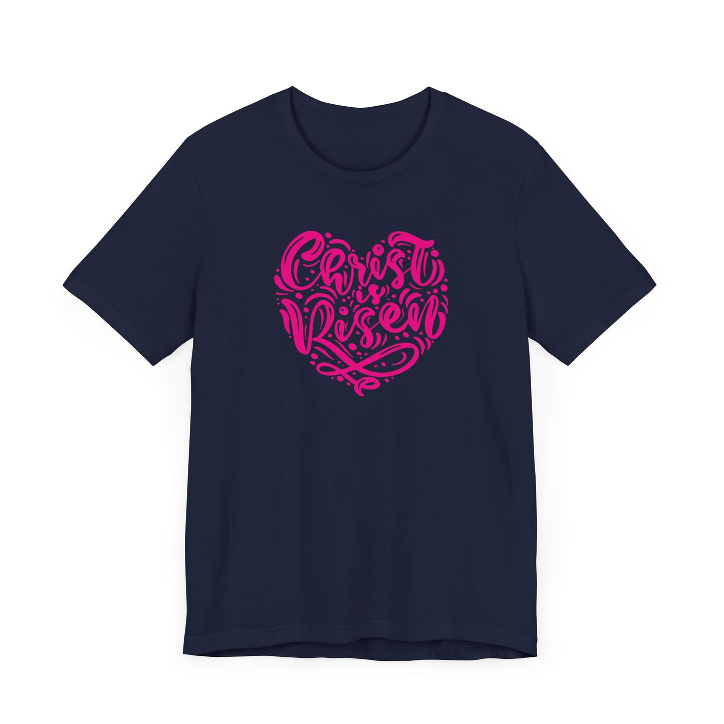 Christ is Risen Heart Shaped Pink Print Unisex Jersey Short Sleeve Tee