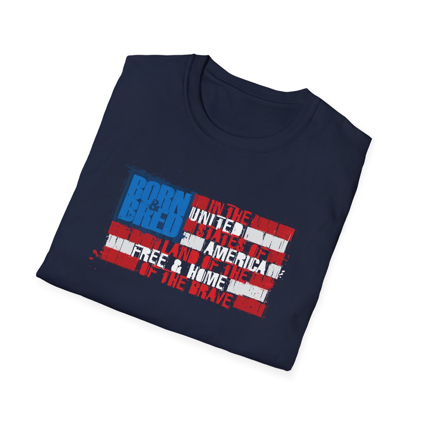 Born & Bred In The USA Unisex Softstyle T-Shirt