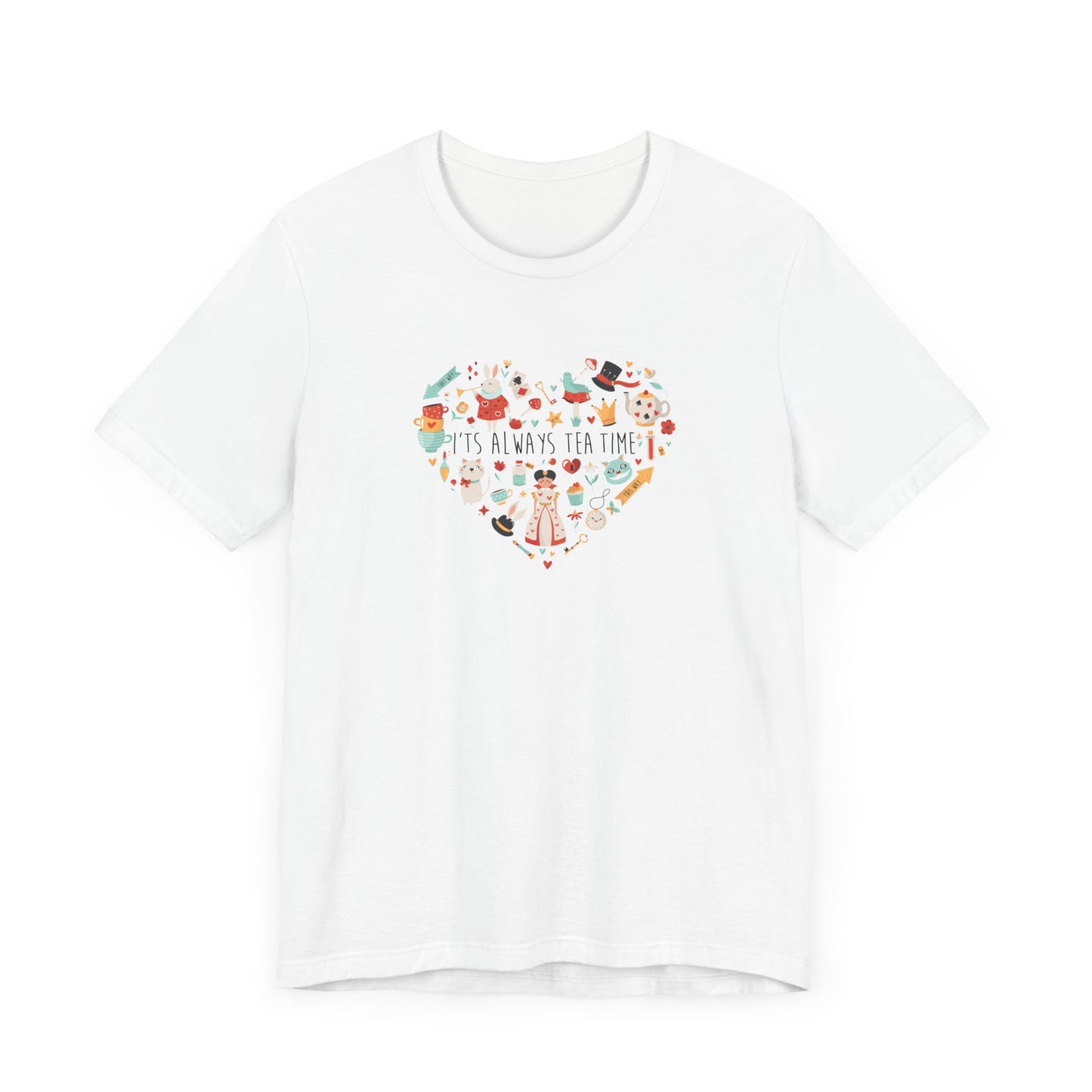 It's Always Tea Time Alice In Wonderland Inspired Unisex Jersey Short Sleeve Tee