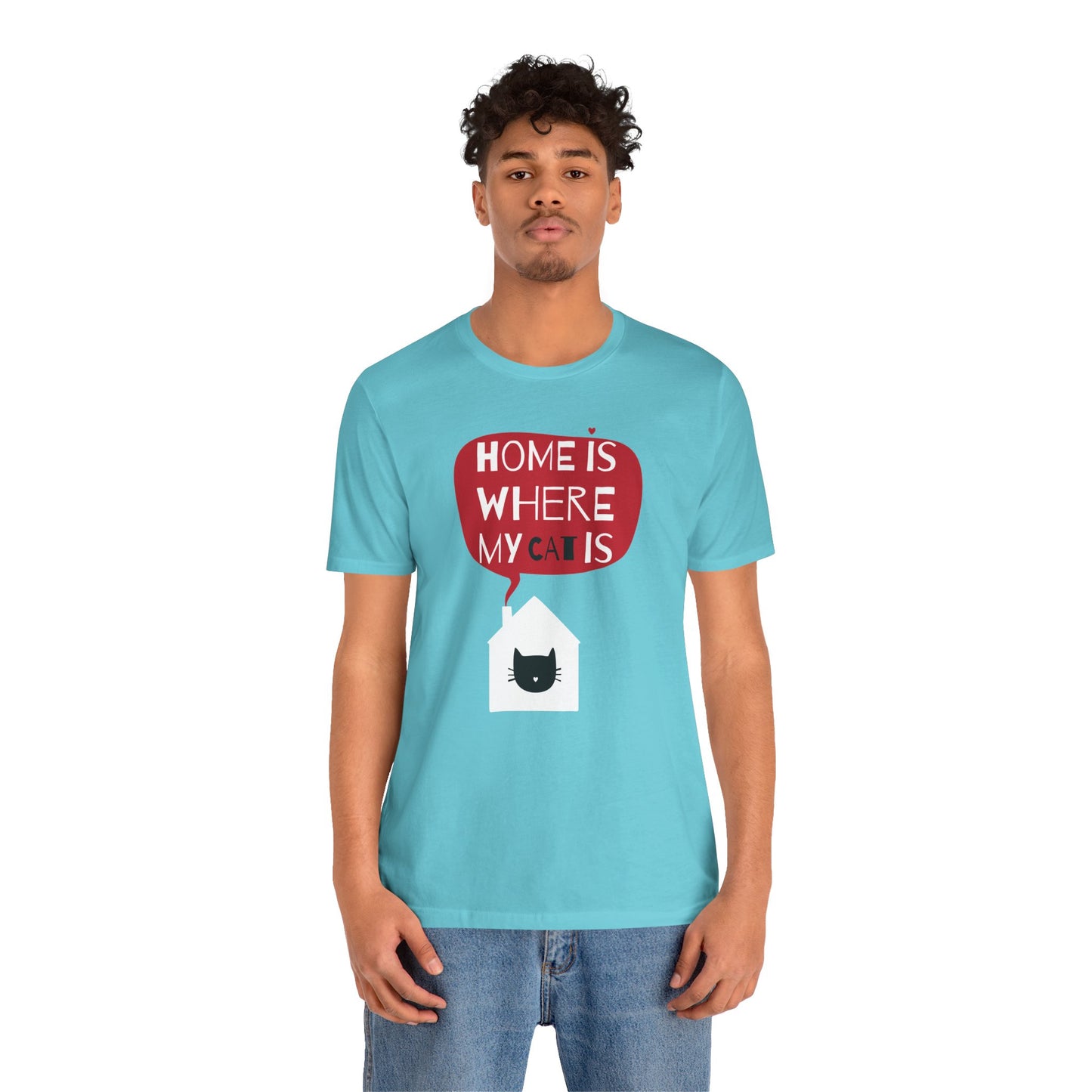 Home Is Where My Cat Is Unisex Jersey Short Sleeve Tee