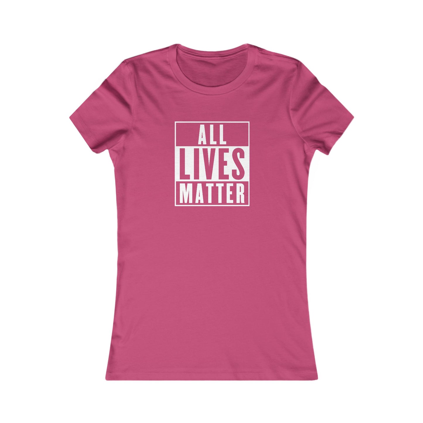 All Lives Matter βπΏπ€ Women's Favorite T-Shirt