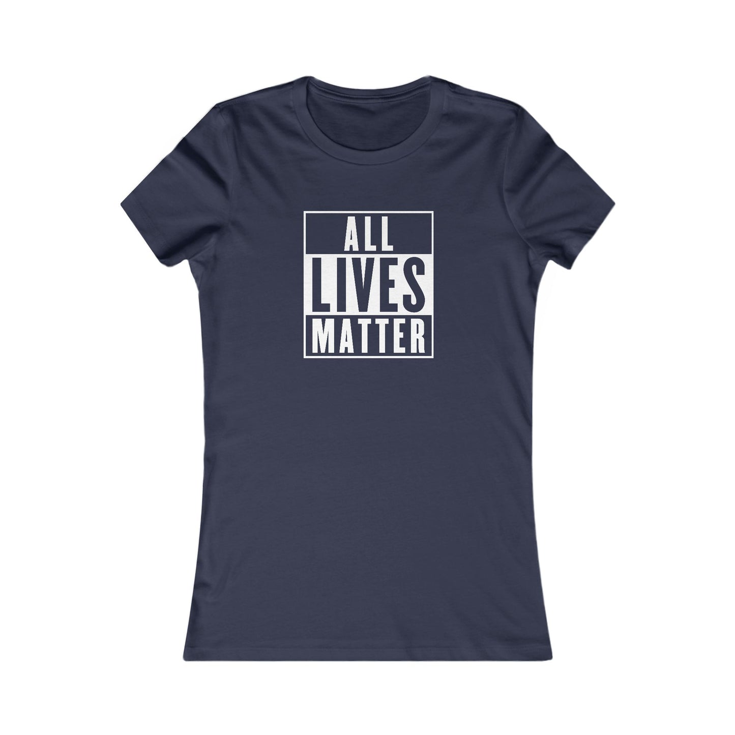 All Lives Matter βπΏπ€ Women's Favorite T-Shirt
