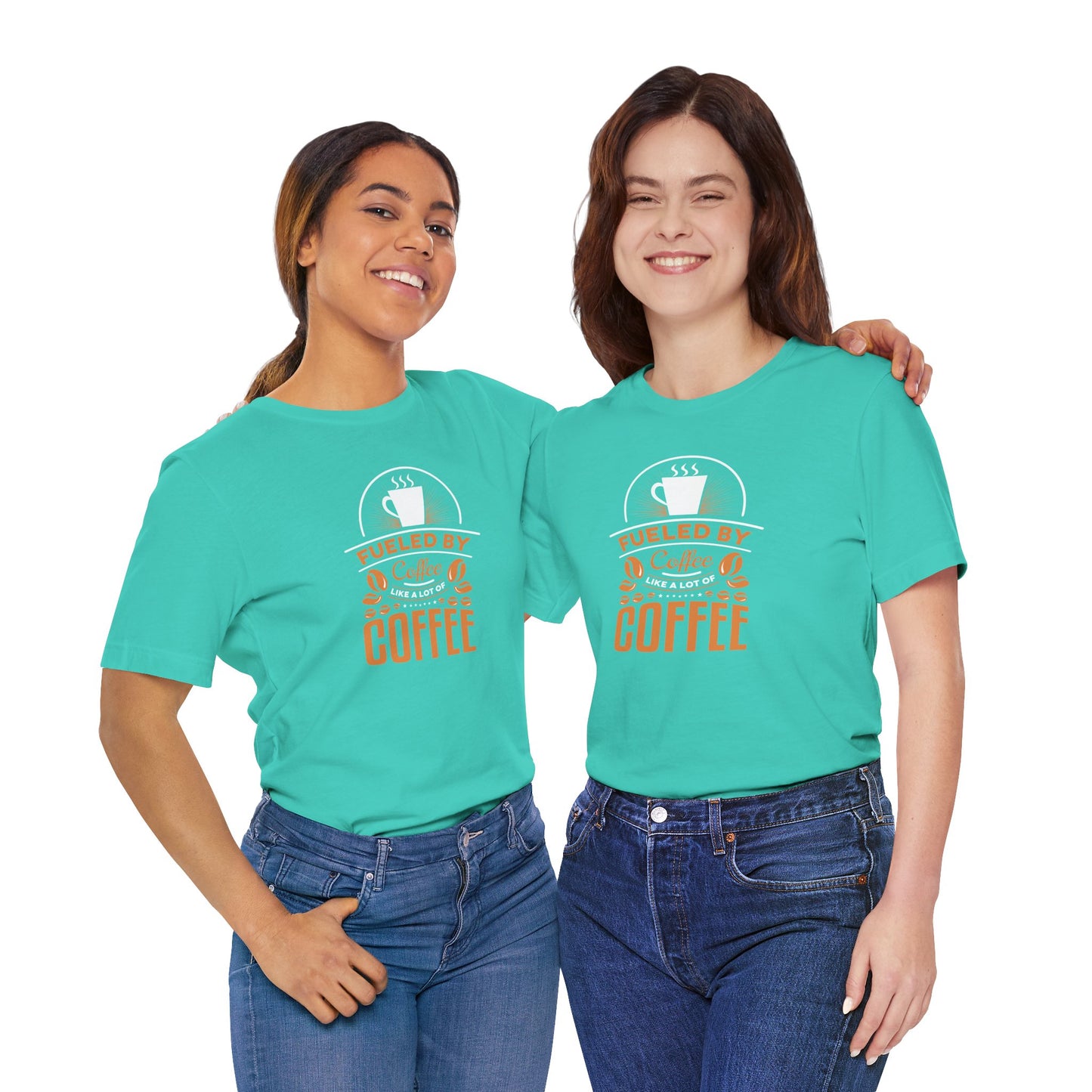 Fueled By Coffee Like A Lot Of Coffee Unisex Jersey Short Sleeve Tee