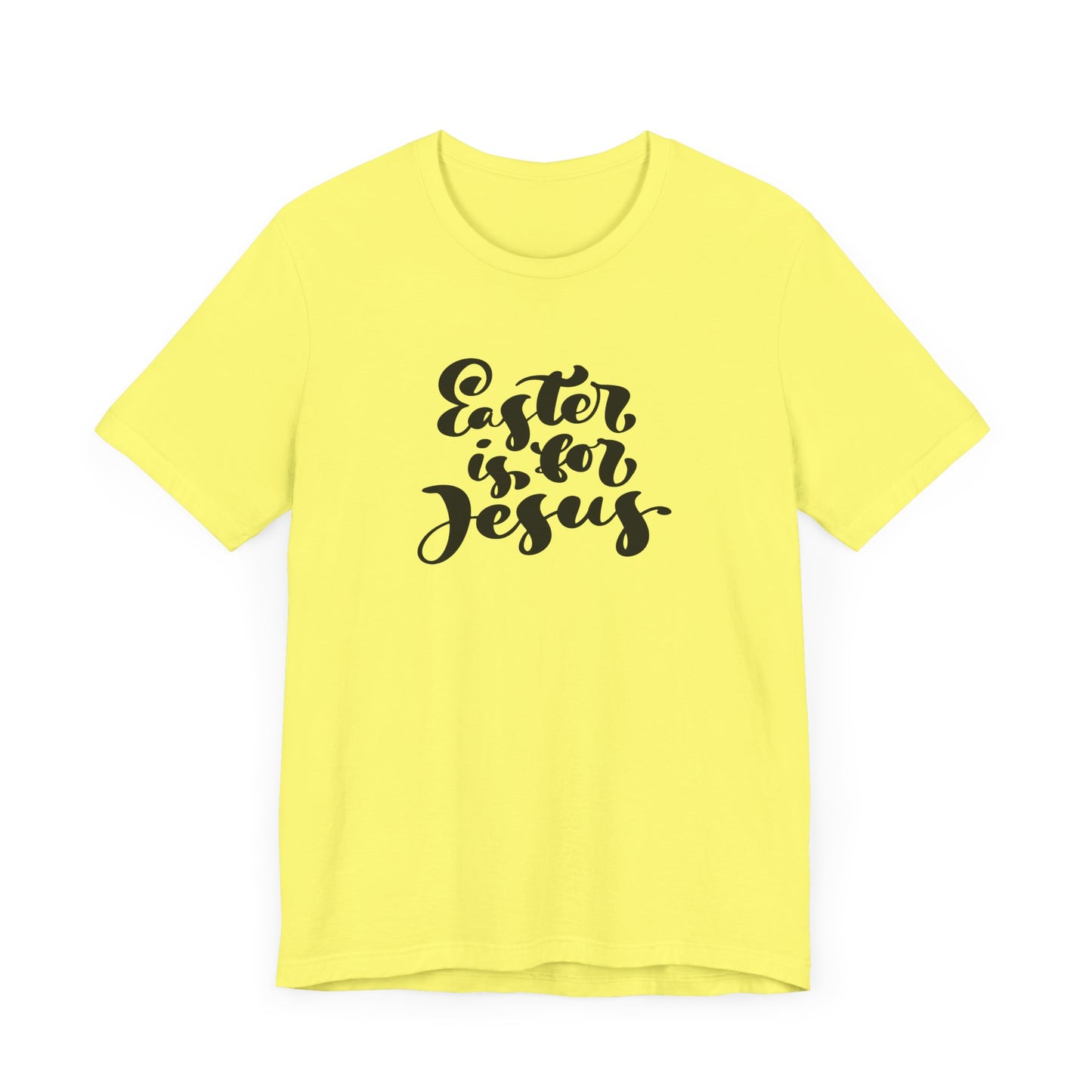 Easter is for Jesus Brush Script Unisex Jersey Short Sleeve Tee