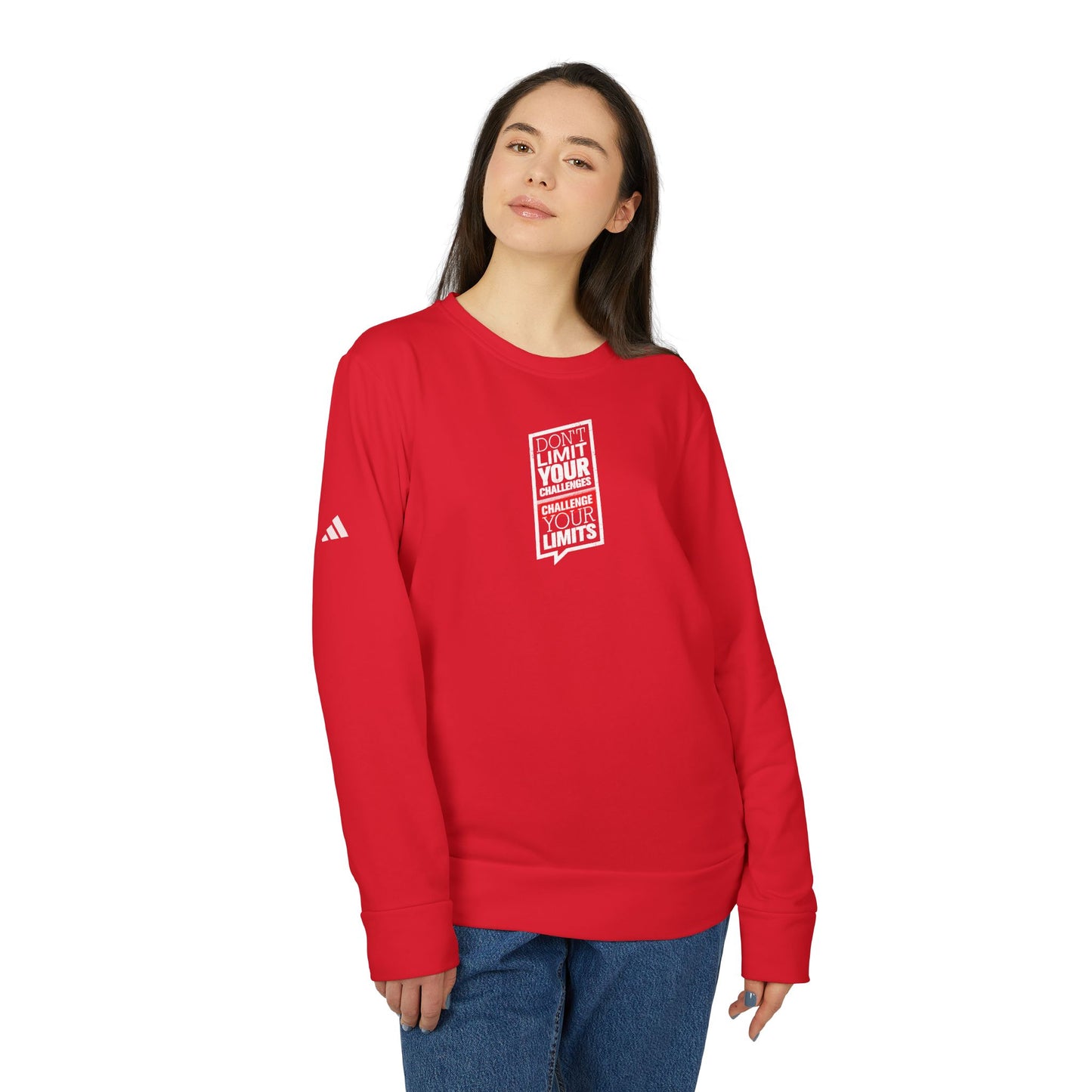 Don't Limit Your Challenges Challenge Your Limits Adidas Unisex Cozy Fleece Sweatshirt