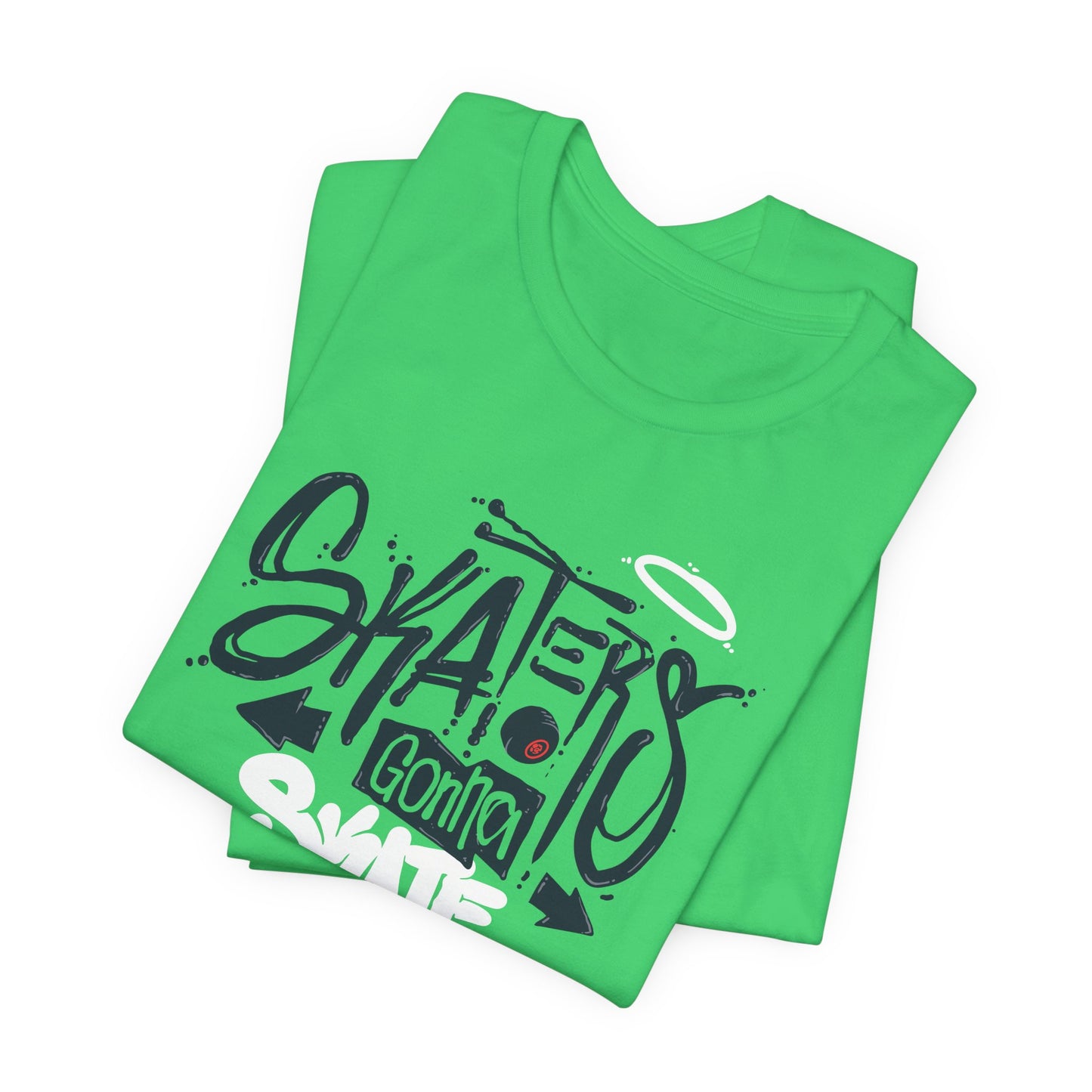 Skaters Gonna Skate Unisex Jersey Short Sleeve Tee