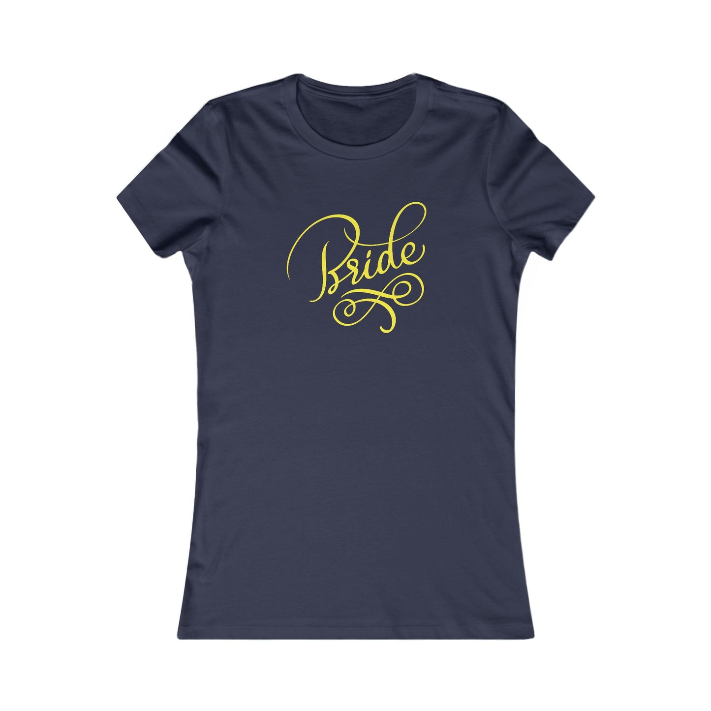 Women's Favorite Tee Bride Vibes Yellow Print