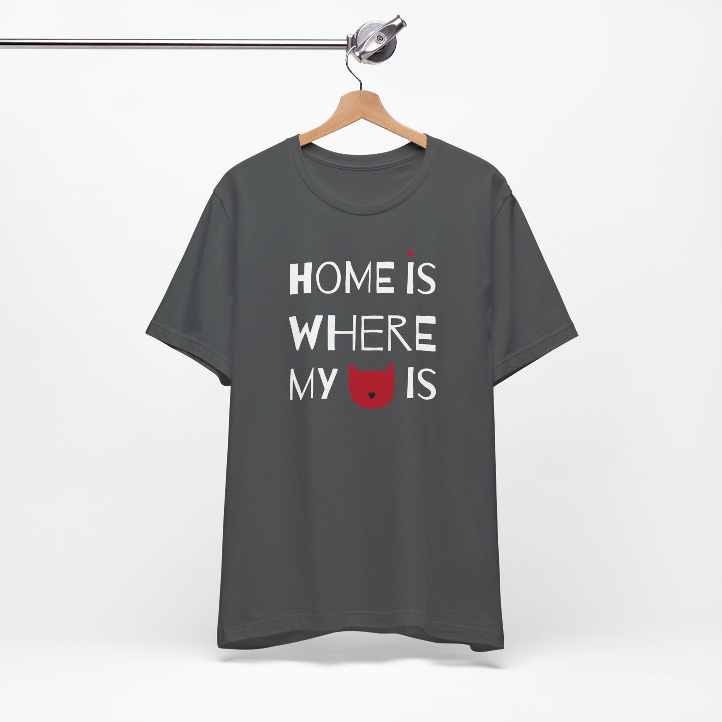 Home Is Where My Cat Is Unisex Jersey Short Sleeve Tee
