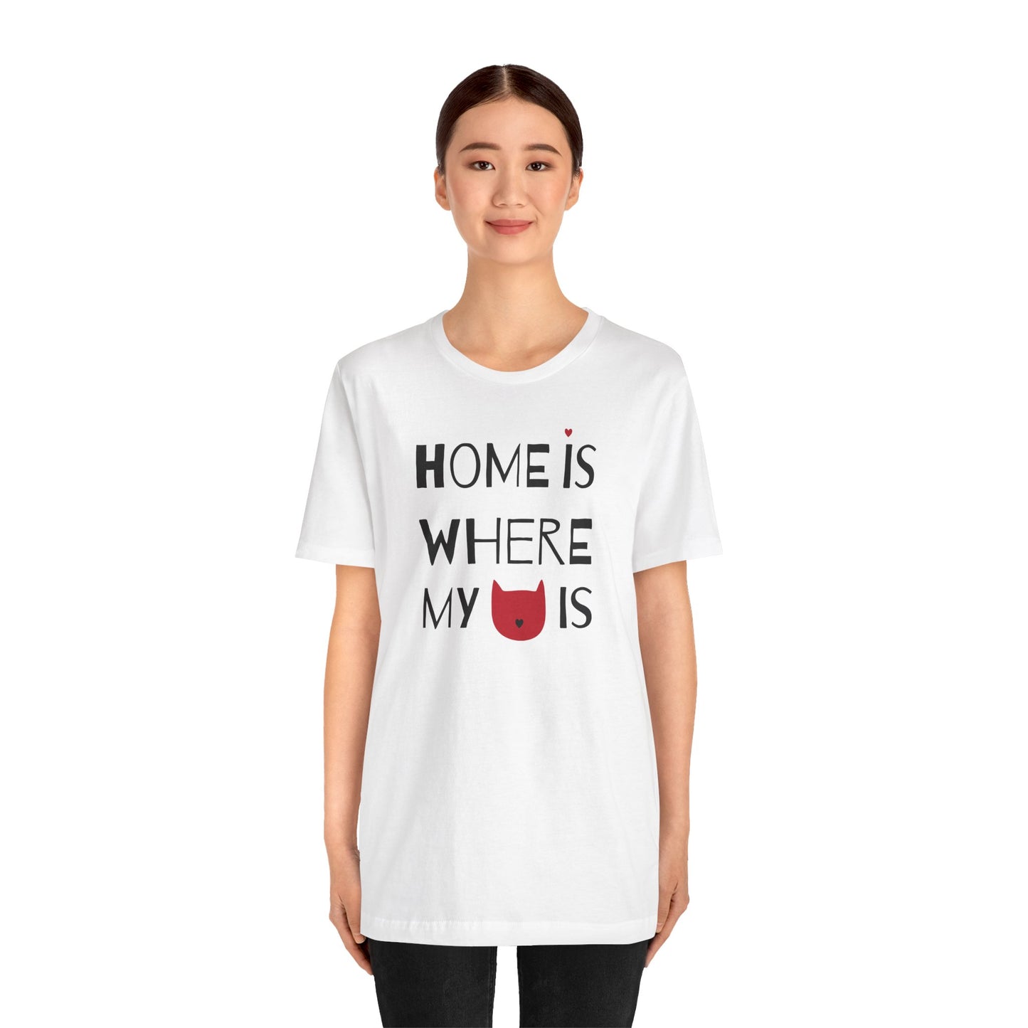 Home Is Where My Cat Is Unisex Jersey Short Sleeve Tee