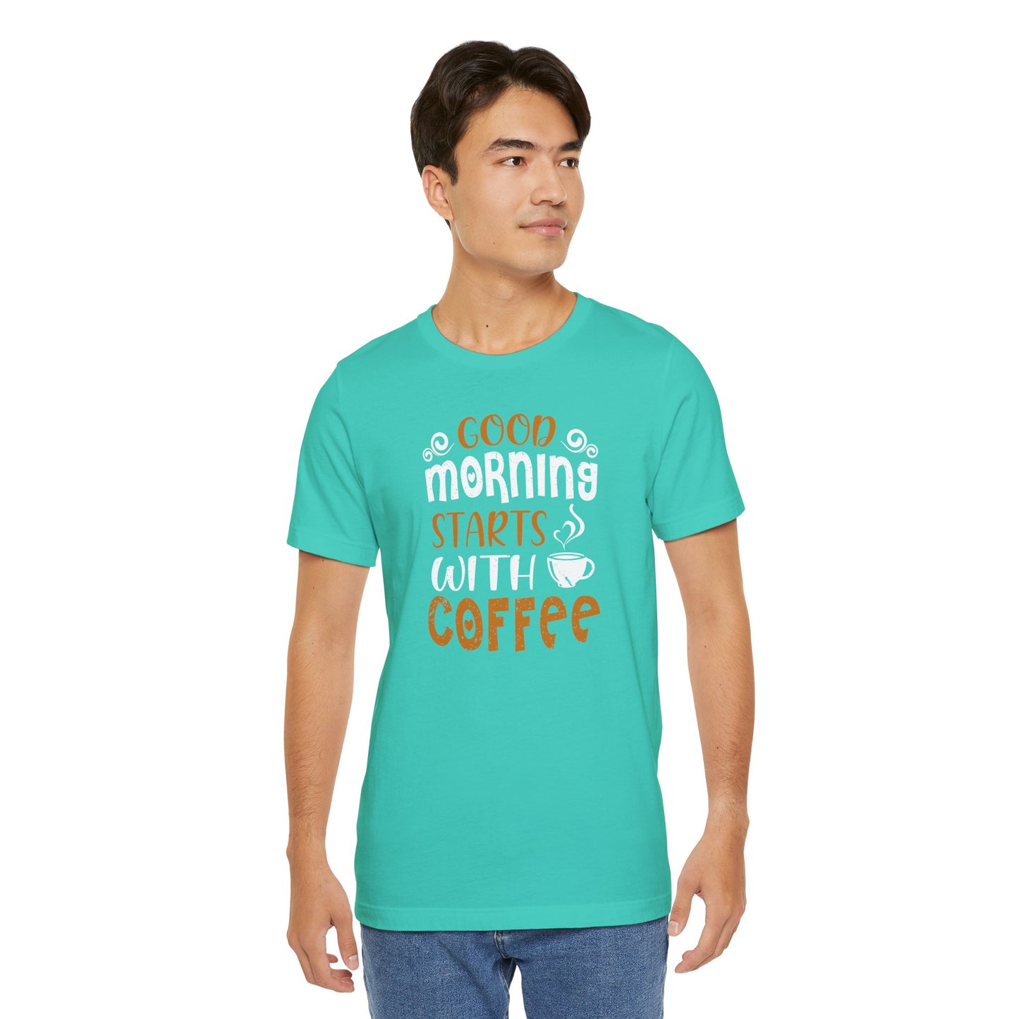 Good Morning Starts With Coffee Unisex Jersey Short Sleeve Tee
