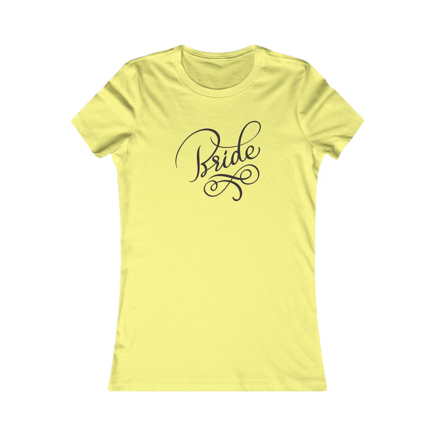 Women's Favorite Tee Bride Vibes Black Print