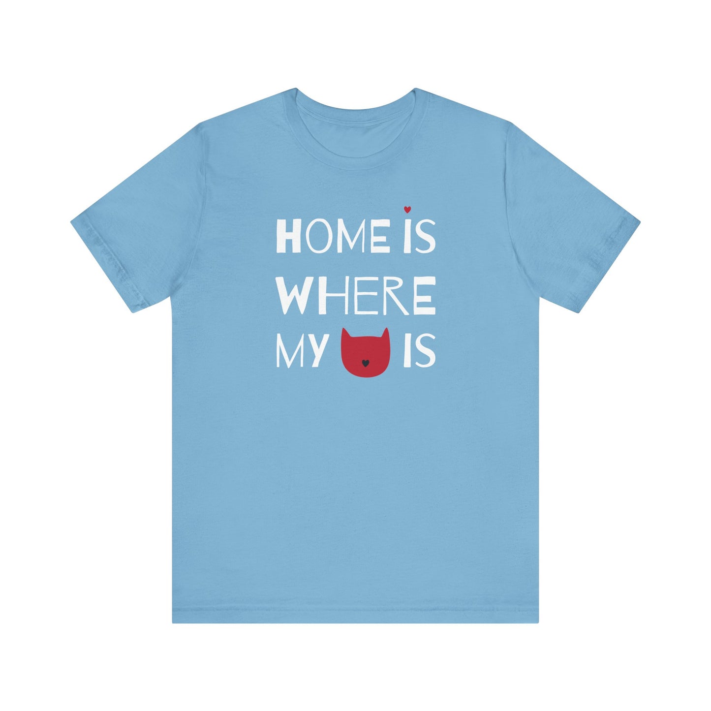 Home Is Where My Cat Is Unisex Jersey Short Sleeve Tee