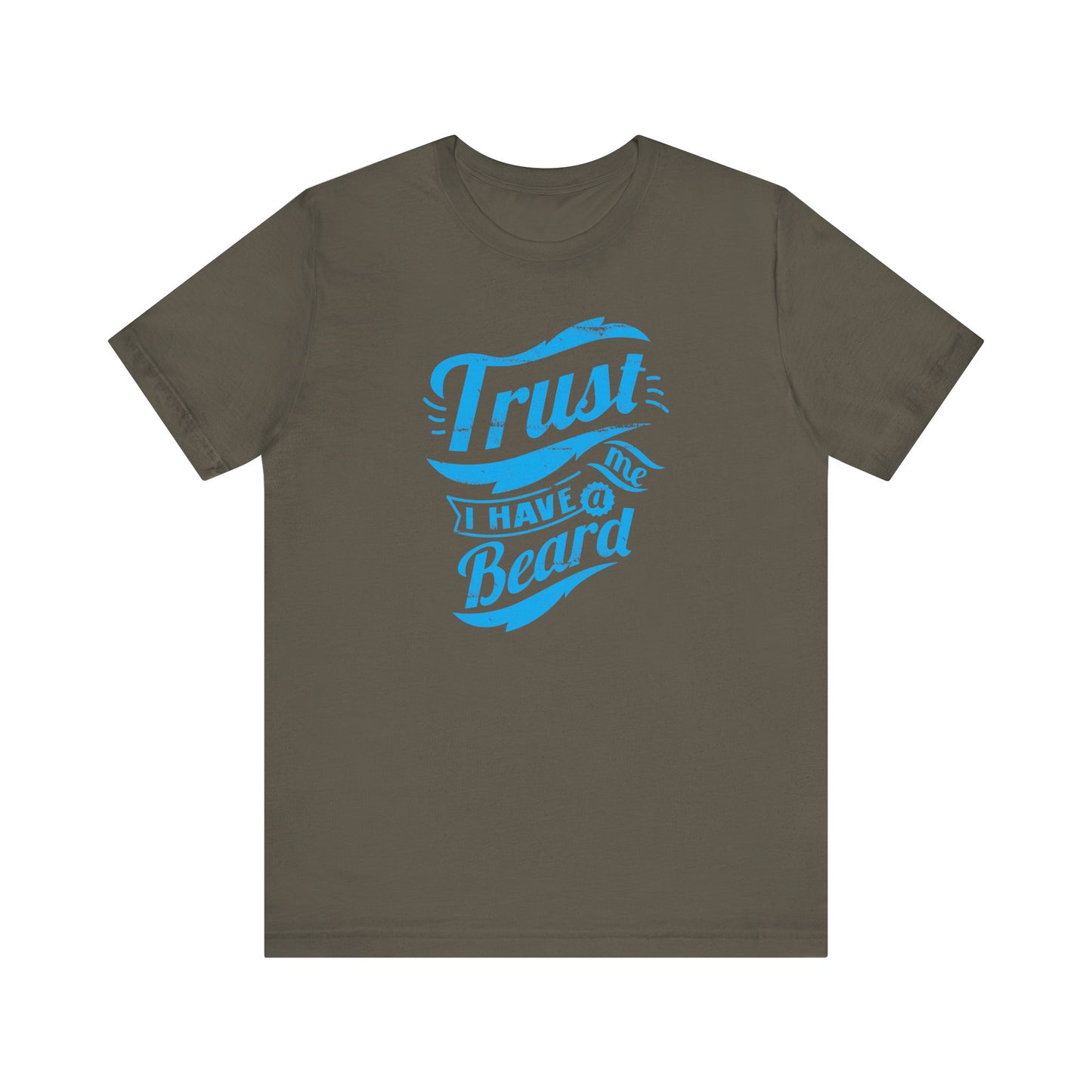 Trust Me I Have A Beard Men's Jersey Short Sleeve Tee