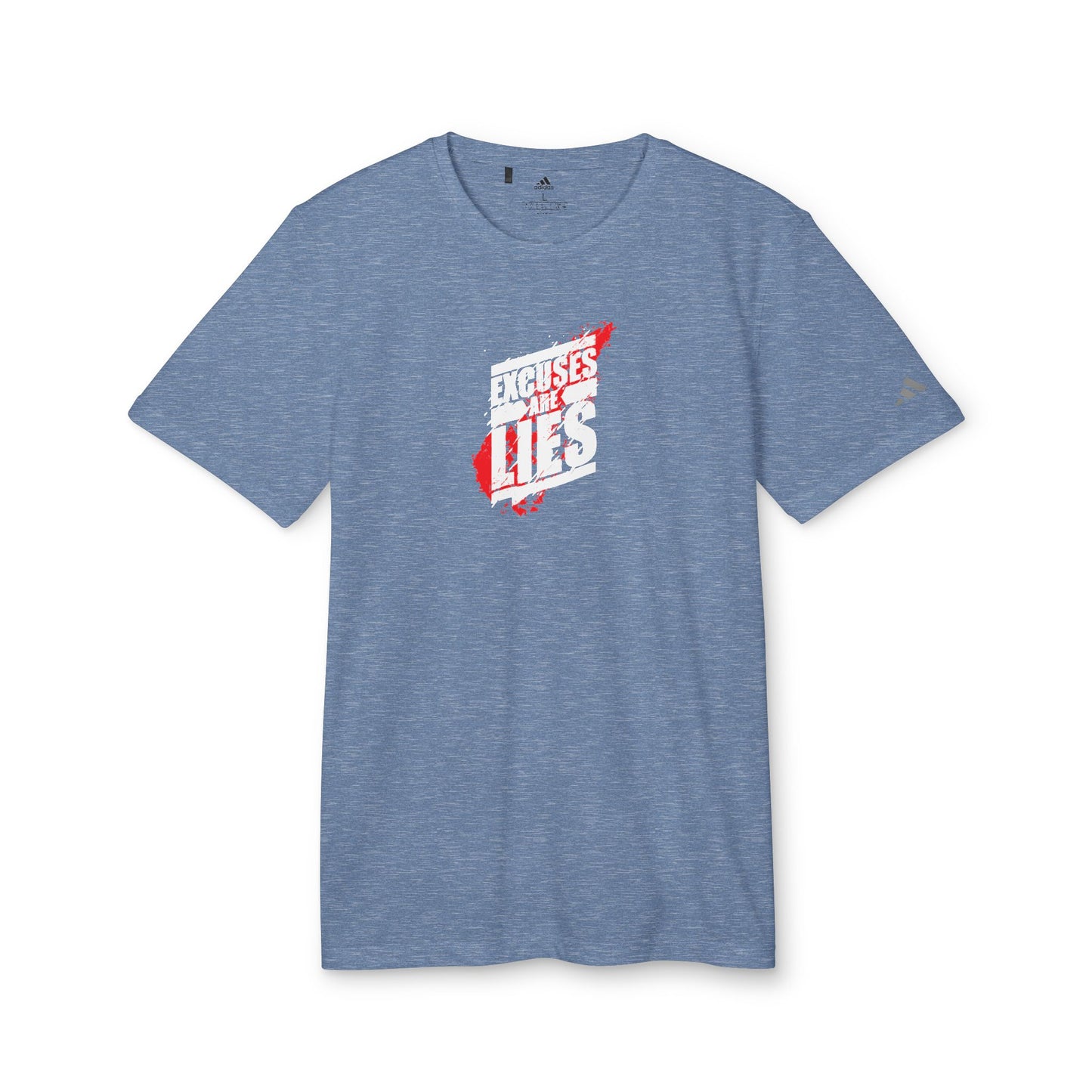 Excuses Are Lies Adidas Unisex Sport T-Shirt