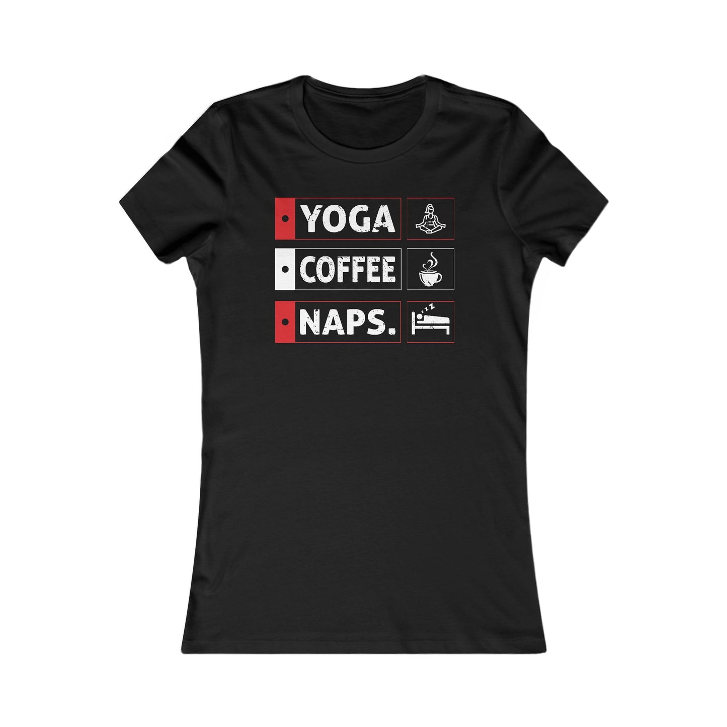 Yoga Coffee & Naps Women's Favorite Tee
