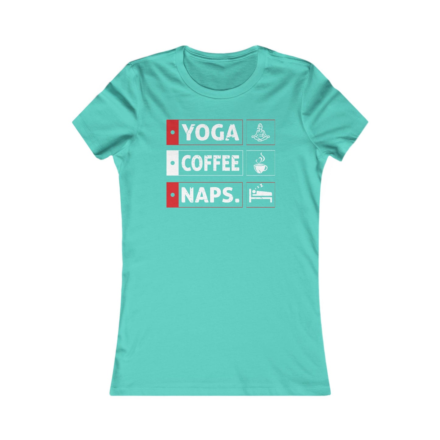 Yoga Coffee & Naps Women's Favorite Tee