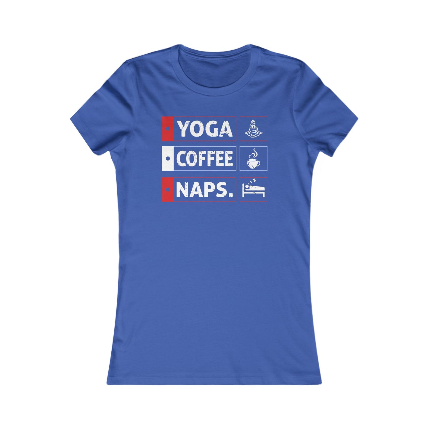 Yoga Coffee & Naps Women's Favorite Tee
