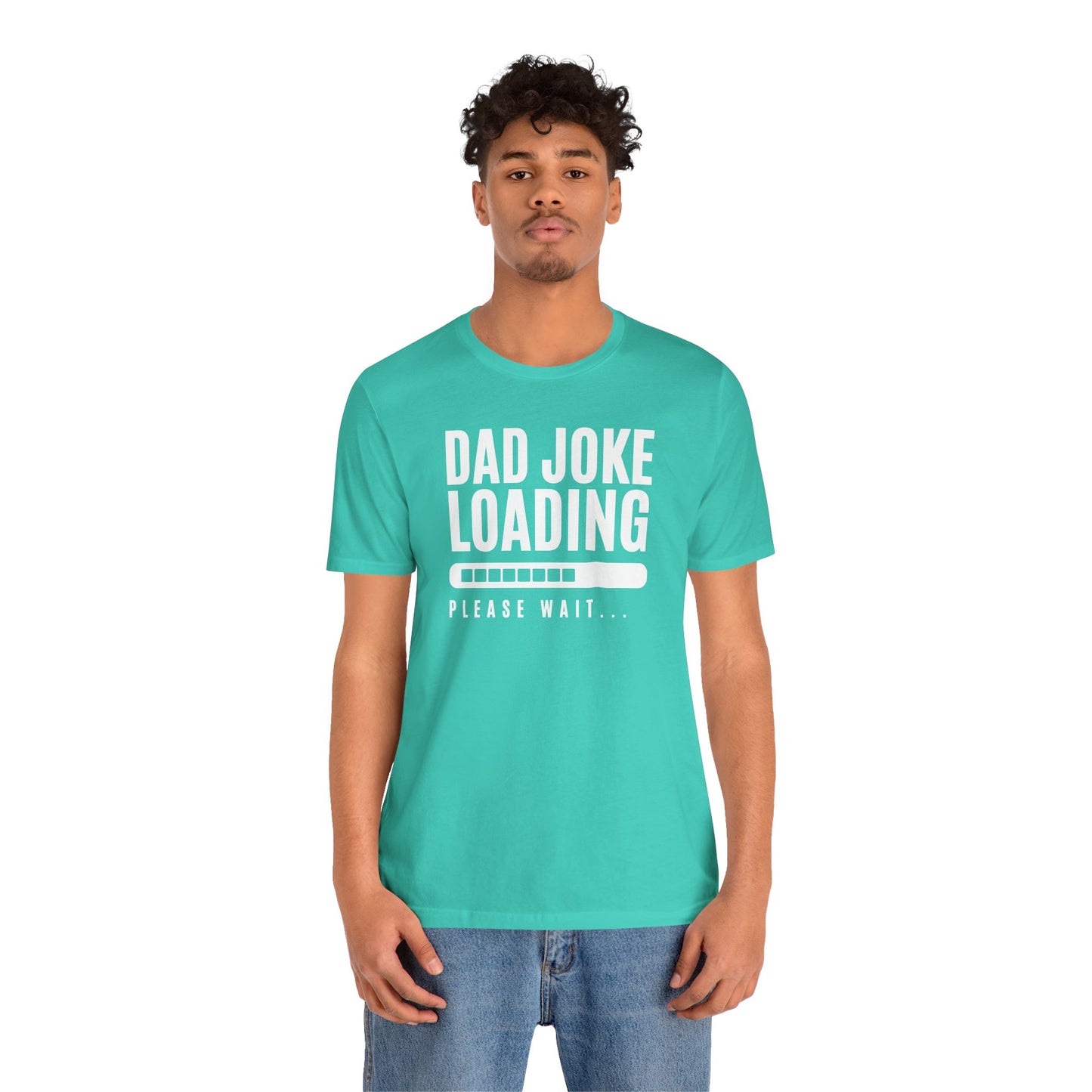 Dad Joke Loading Please Wait Men's Jersey Short Sleeve Tee