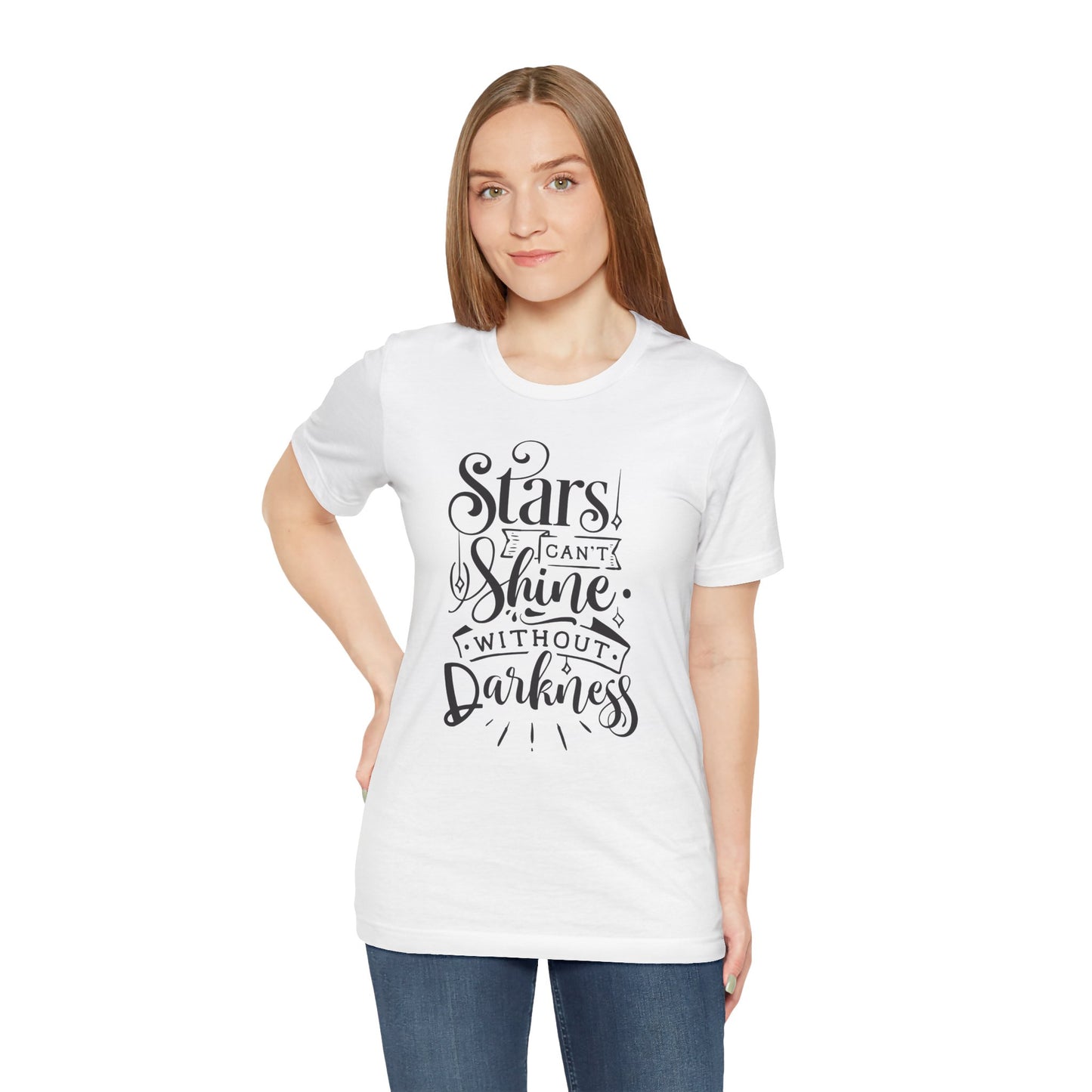 Stars Can't Shine Without Darkness Unisex Jersey Short Sleeve Tee