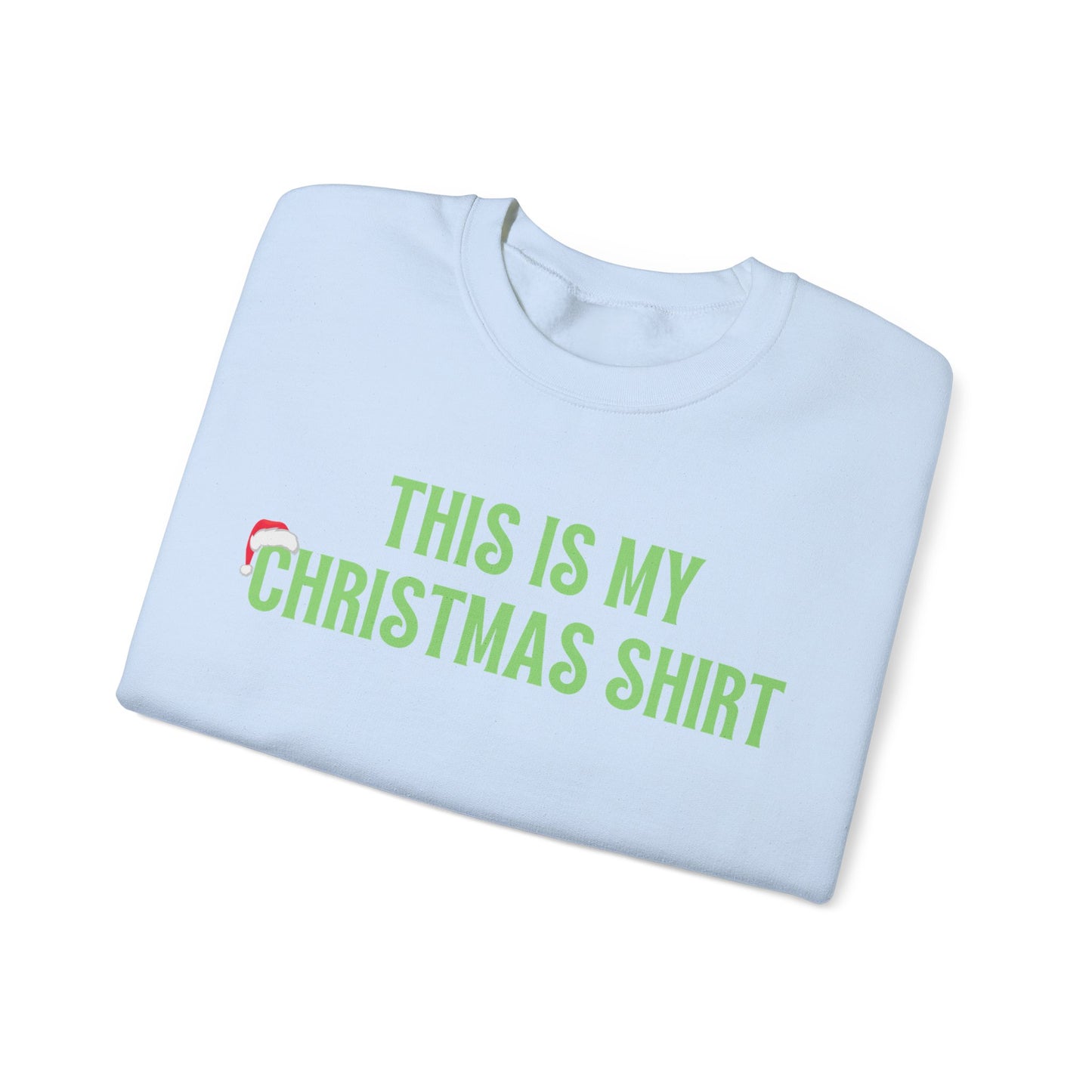 Unisex Heavy Blend Crewneck Sweatshirt This Is My Christmas Shirt πβ¨