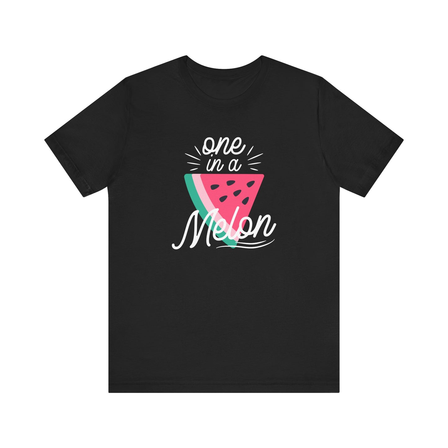One In A Melon Unisex Jersey Short Sleeve Tee