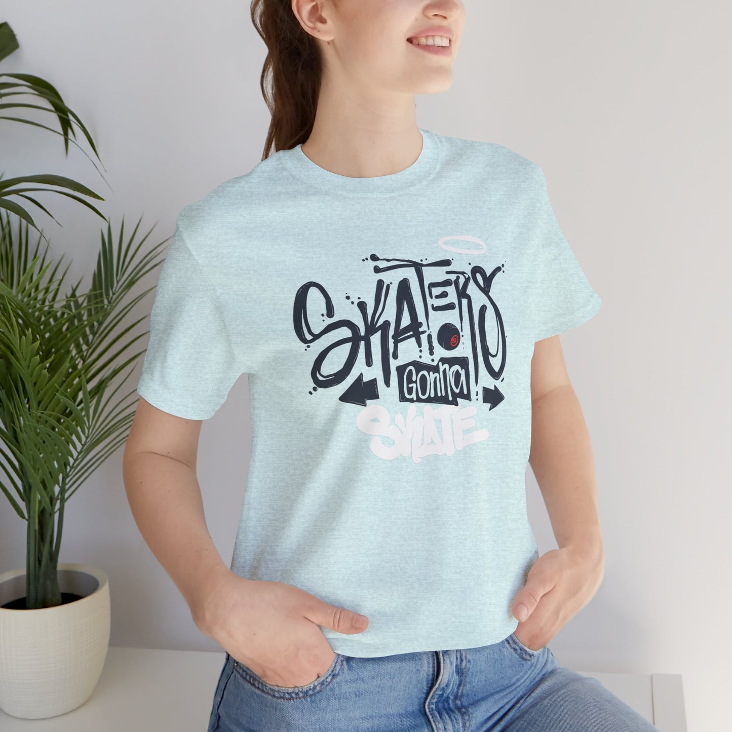 Skaters Gonna Skate Unisex Jersey Short Sleeve Tee