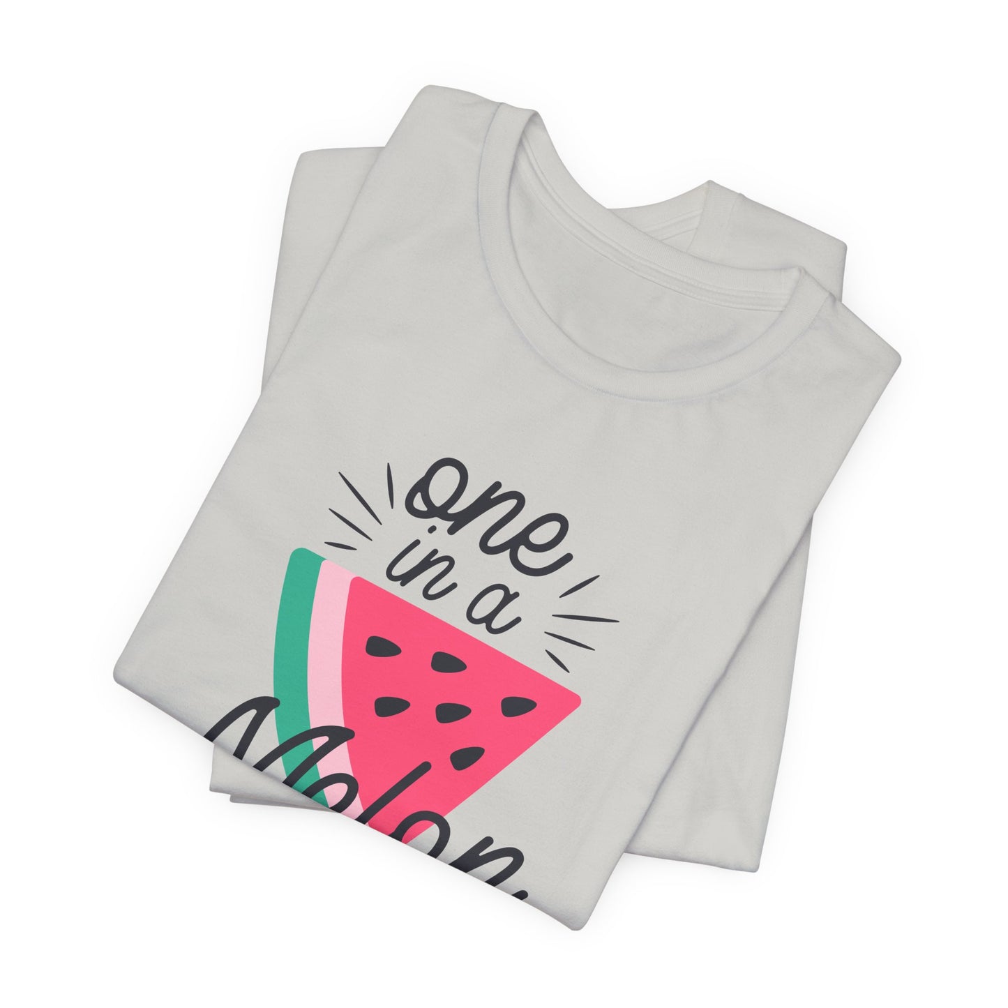 One In A Melon Unisex Jersey Short Sleeve Tee Soft Cotton