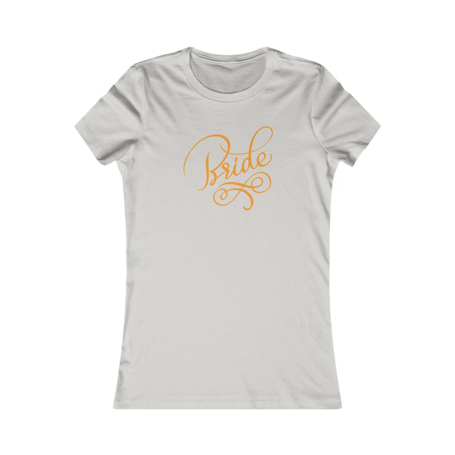 Women's Favorite Tee Bride Vibes Orange Print