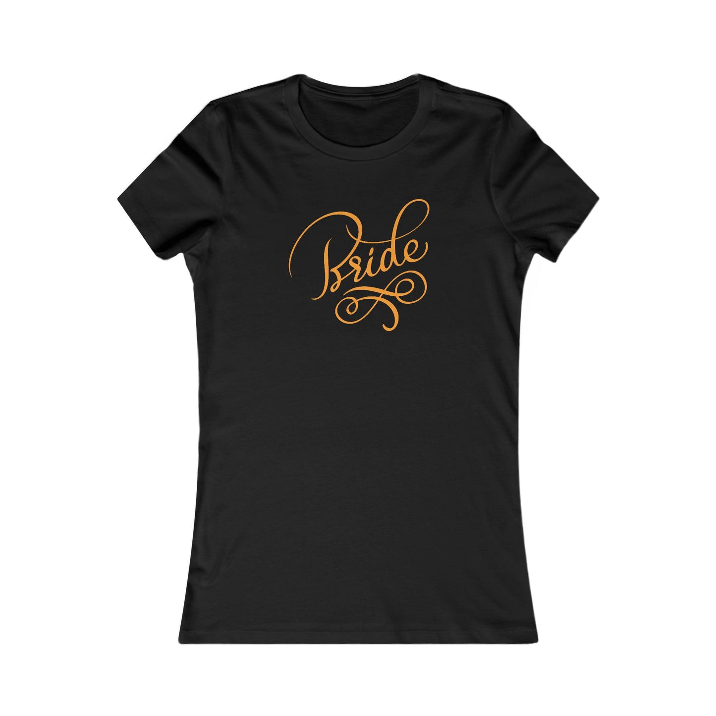 Women's Favorite Tee Bride Vibes Orange Print