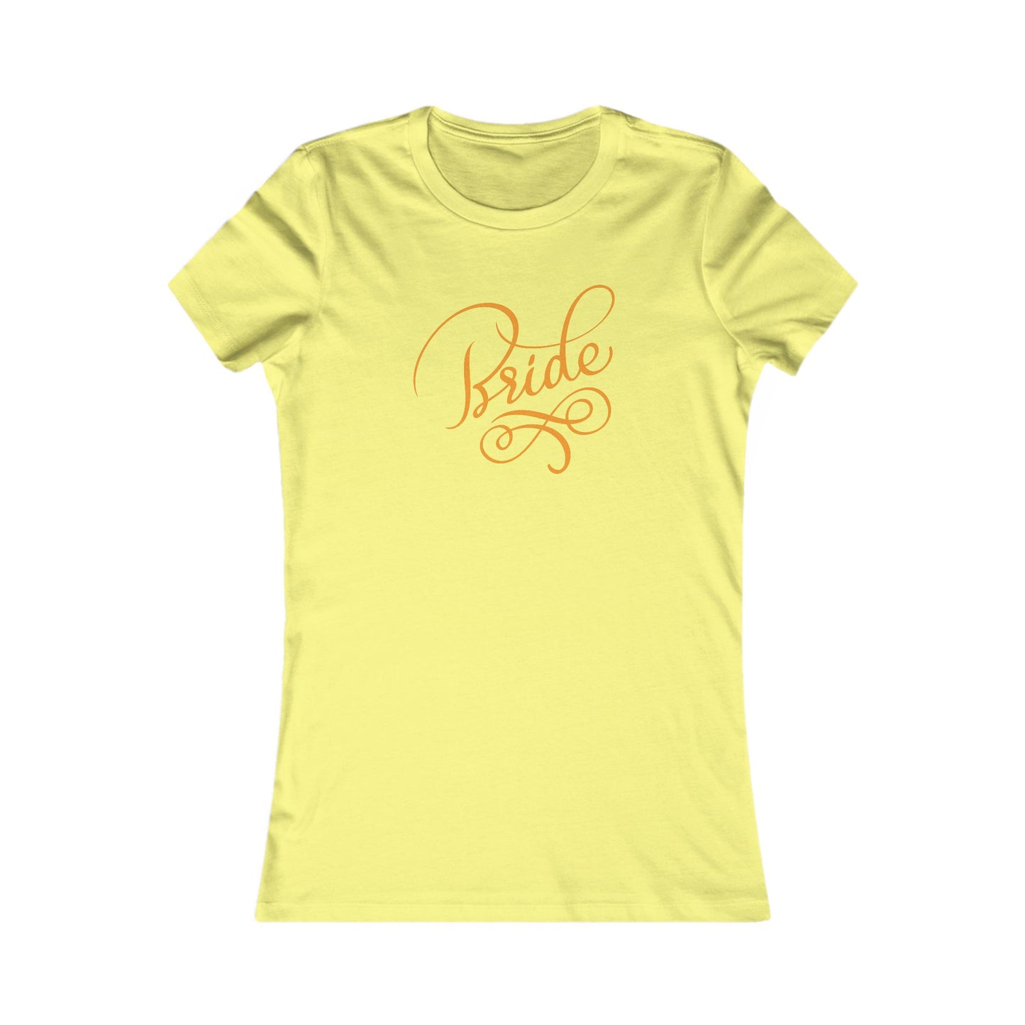 Women's Favorite Tee Bride Vibes Orange Print