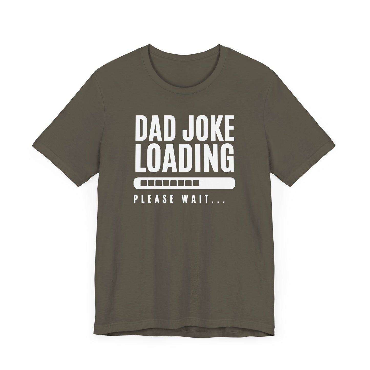Dad Joke Loading Please Wait Men's Jersey Short Sleeve Tee