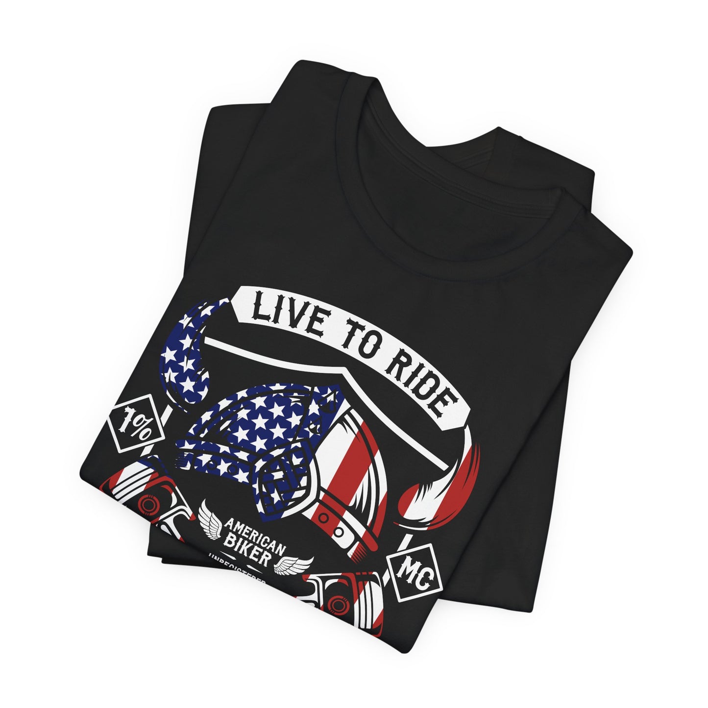 Live To Ride Ride To Live 1% MC Unisex Jersey Short Sleeve Tee