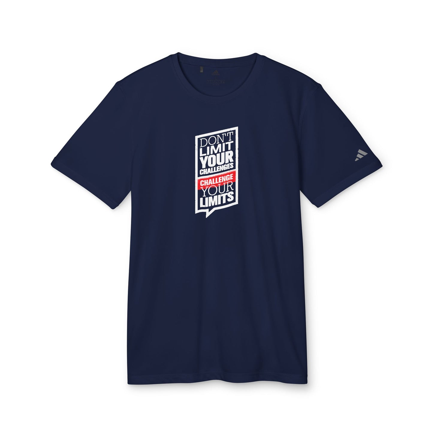 Don't Limit Your Challenges Challenge Your Limits Adidas Unisex Believe Sport T-Shirt