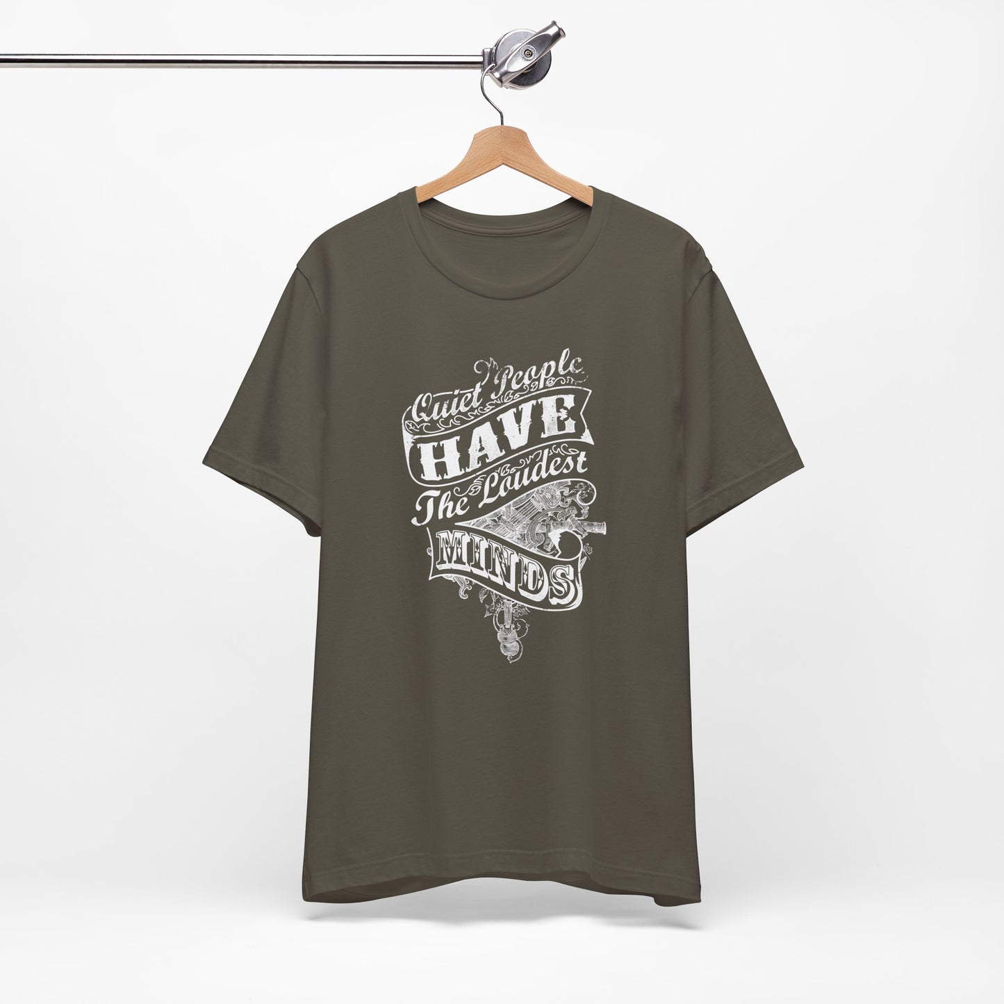 Quiet People Have The Loudest Minds Unisex Jersey Short Sleeve Tee