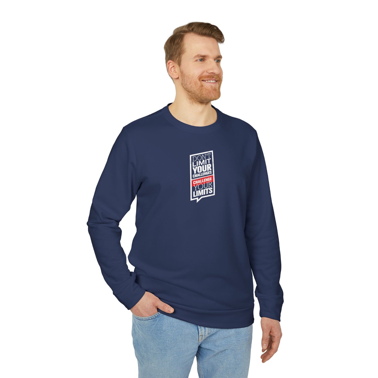 Don't Limit Your Challenges Challenge Your Limits Adidas Unisex Cozy Fleece Sweatshirt