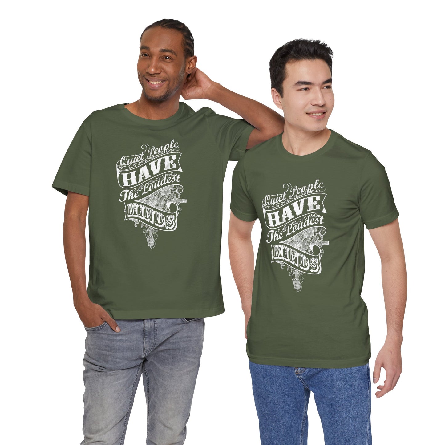 Quiet People Have The Loudest Minds Unisex Jersey Short Sleeve Tee